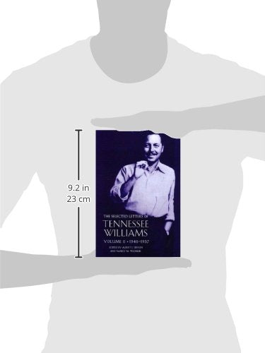The Selected Letters of Tennessee Williams, Vol. 2: 1945-1957