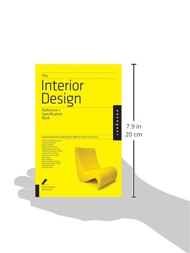 The Interior Design Reference & Specification Book: Everything Interior Designers Need to Know Every Day