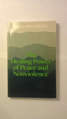 The Healing Power of Peace and Nonviolence