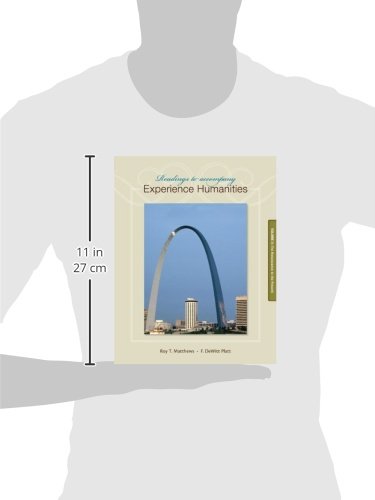 Readings to Accompany Experience Humanities Volume 2: The Renaissance to the Present