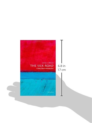 The Silk Road: A Very Short Introduction (Very Short Introductions)