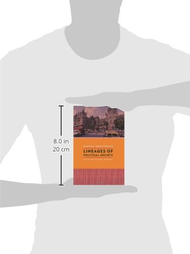 Lineages of Political Society: Studies in Postcolonial Democracy (Cultures of History)