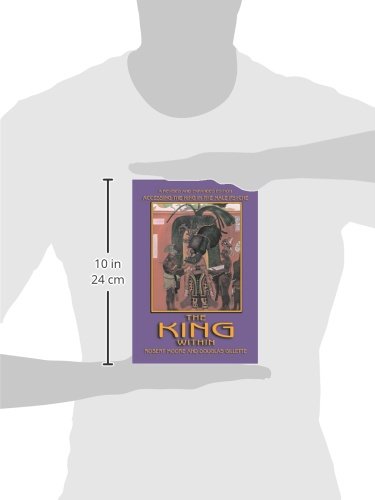 The King Within: Accessing the King in the Male Psyche