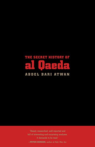 The Secret History of al Q by Atwan, Abdel Bari