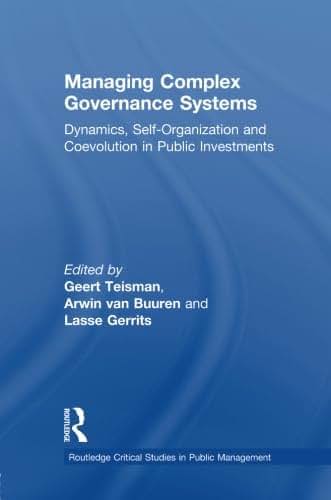 Managing Complex Governance Systems (Routledge Critical Studies in Public Management)