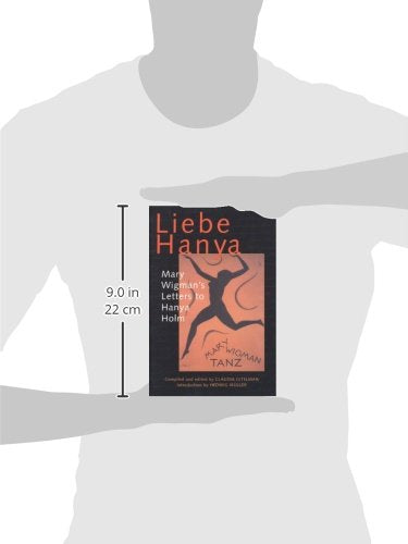 Liebe Hanya: Mary Wigman's Letters to Hanya Holm (Studies in Dance History)