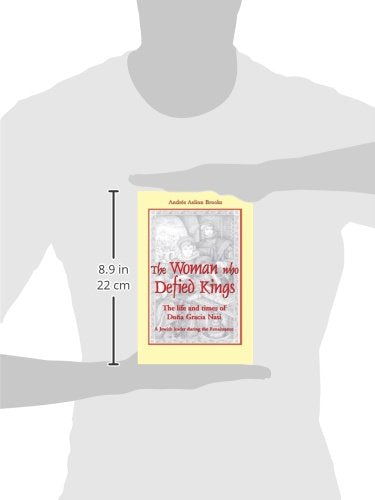 The Woman Who Defied Kings: The Life and Times of Dona Graci