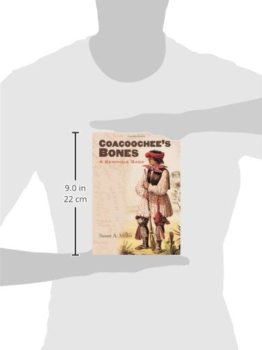 Coacoochee's Bones: A Seminole Saga
