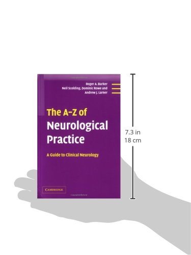 The A-Z of Neurological Practice: A Guide to Clinical Neurol