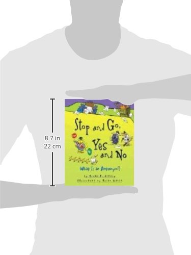 Stop and Go, Yes and No: What Is an Antonym? (Words Are CATegorical )