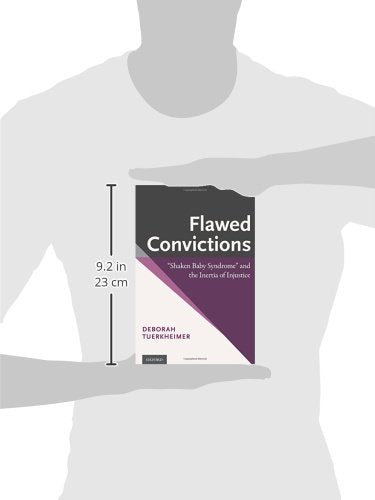 Flawed Convictions: "Shaken Baby Syndrome" and the Inertia of Injustice