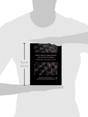 Public Service Employment Relations in Europe: Transformation, Modernization or Inertia? (Routledge Studies in Employment Relations)