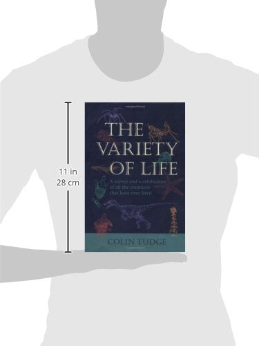The Variety of Life: A Survey and a Celebration of All the Creatures that Have Ever Lived