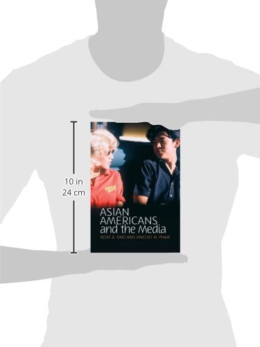 Asian Americans and the Media: Media and Minorities