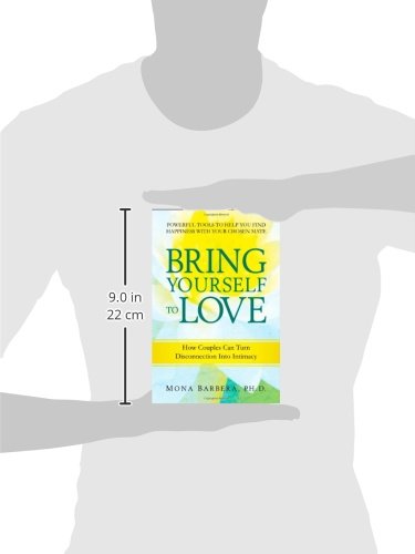 Bring Yourself to Love: How Couples Can Turn Disconnection Into Intimacy