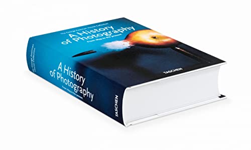 A History of Photography: From 1839 to the Present