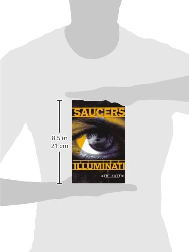 Saucers of the Illuminati by Keith, Jim