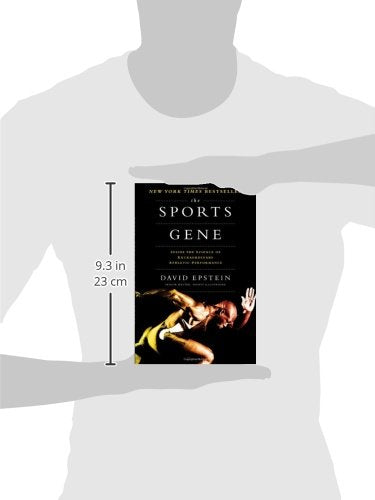 The Sports Gene: Inside the Science of Extraordinary Athletic Performance