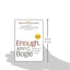 Enough: True Measures of Money, Business, and Life