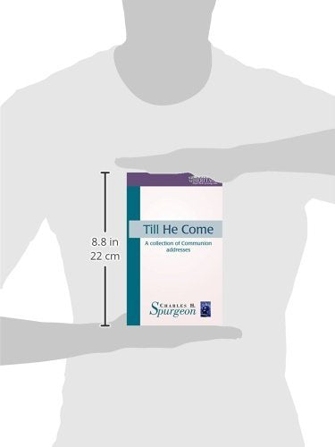 Till He Come: A collection of Communion addresses (Christian Heritage)