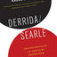 Derrida/Searle: Deconstruction and Ordinary Language