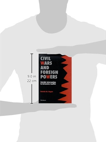 Civil Wars and Foreign Powers: Outside Intervention in Intrastate Conflict