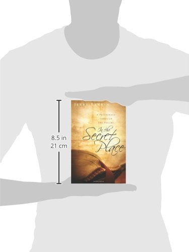 In the Secret Place: A Pilgrimage through the Psalms — back cover