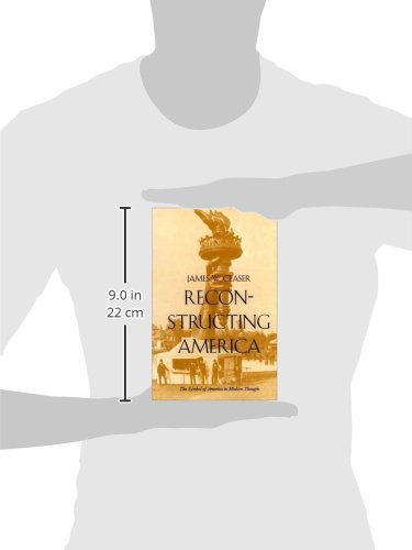 Reconstructing America: The Symbol of America in Modern Thought