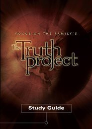 Publisher Focus On The Familys The Truth Project Study Guide