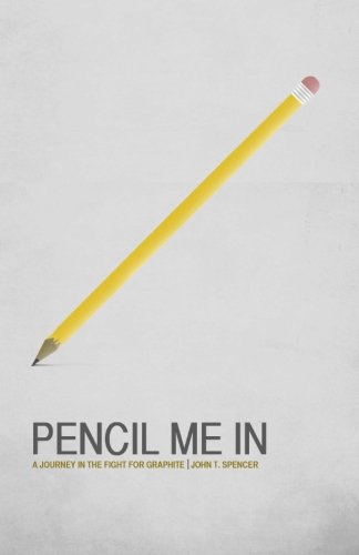 Pencil Me In: A Journey in the Fight for Graphite