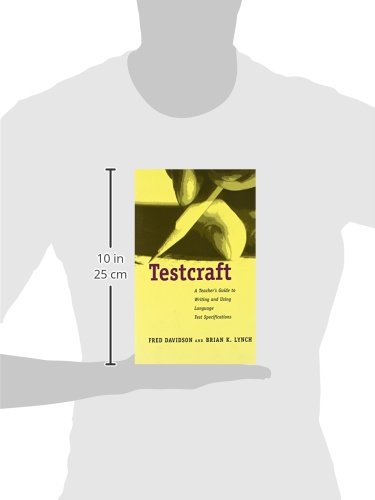 Testcraft: A Teacher`s Guide to Writing and Using Language Test Specifications
