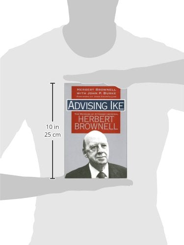 Advising Ike: The Memoirs of Attorney General Herbert Brownell