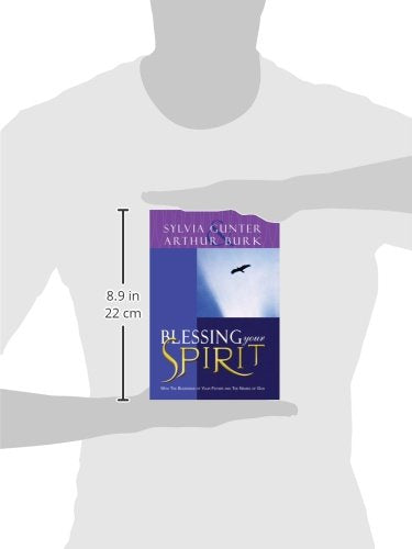 Blessing Your Spirit