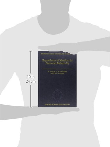 Equations of Motion in General Relativity (International Series of Monographs on Physics)