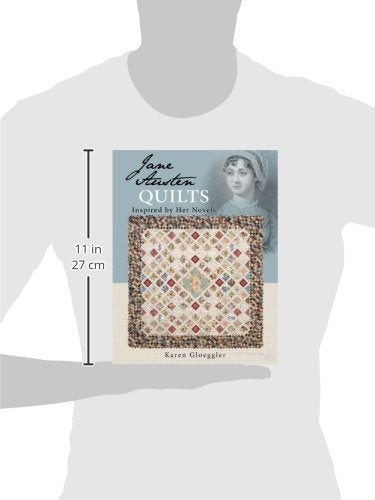 Jane Austens Quilt Inspired by Her Novels