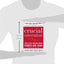 Crucial Conversations: Tools for Talking When Stakes Are High