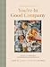 You're In Good Company: The Gift of Friendship, Motherhood, and Showing Up – The Perfect Mother’s Day Gift for Christian Moms