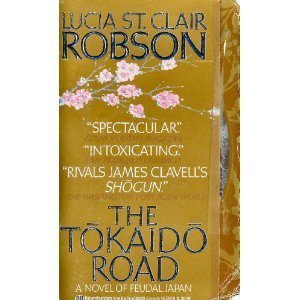 The Tokaido Road: A Novel of Feudal Japan