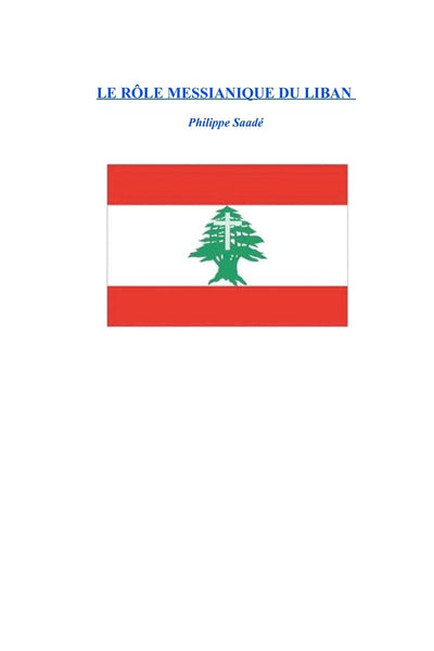 Le Role Messianique Du Liban (French Edition)