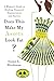 Does This Make My Assets Look Fat?: A Woman's Guide to Finding Financial Empowerment and Success