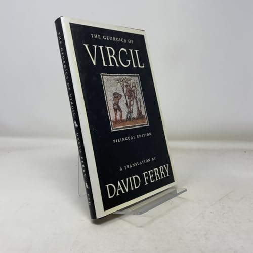 The Georgics of Virgil: Bilingual Edition