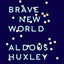 Brave New World