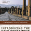 Introducing the New Testament: A Short Guide to Its History and Message