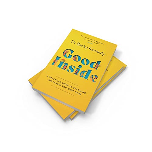 Good Inside by Dr Becky Kennedy