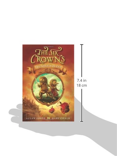 The Six Crowns: Trundle's Quest (Six Crowns, 1)