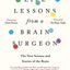 Life Lessons from a Brain Surgeon