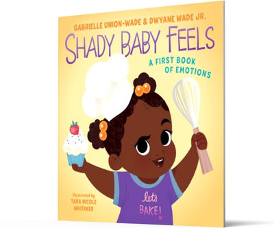 Shady Baby Feels: A First Book of Emotions
