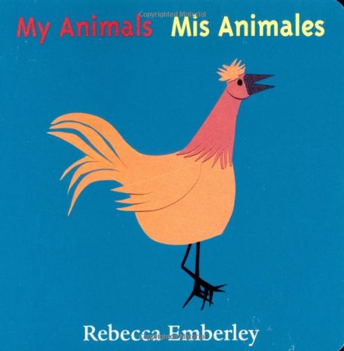 My Animals/ Mis Animales (Spanish and English Edition)