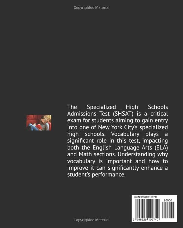 SHSAT Vocabulary - 550 Essential Words: With Roots/Synonyms/Antonyms/Usage and more