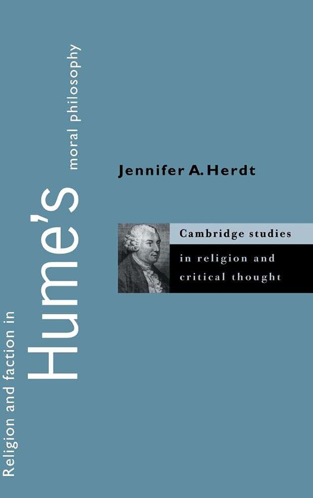 Religion and Faction in Hume's Moral Philosophy (Cambridge Studies in Religion and Critical Thought, Series Number 3)
